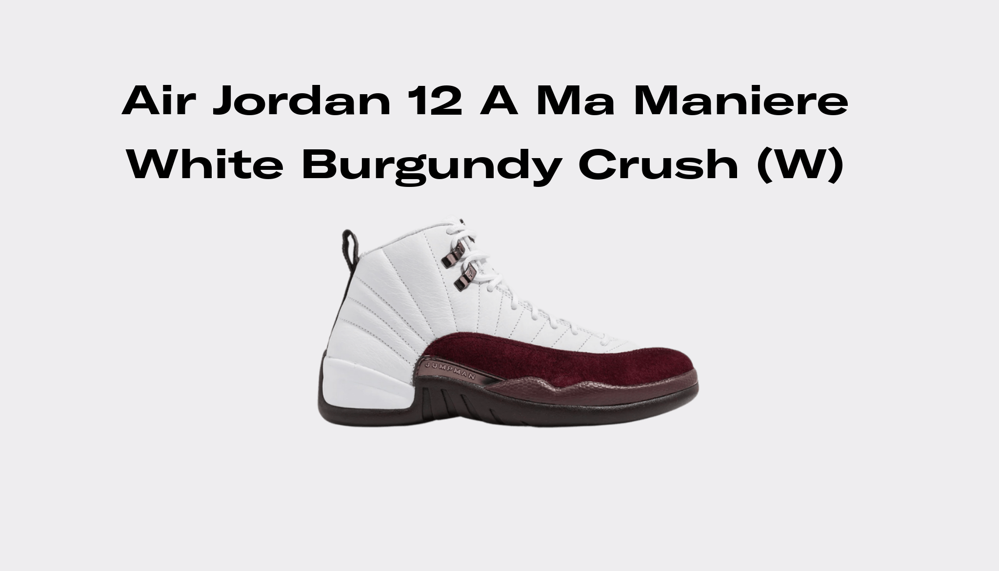 Resistente Encadenar Oxido Air Jordan 12 A Ma Maniere White Burgundy Crush (W), Raffles and Release  Date | Sole Retriever