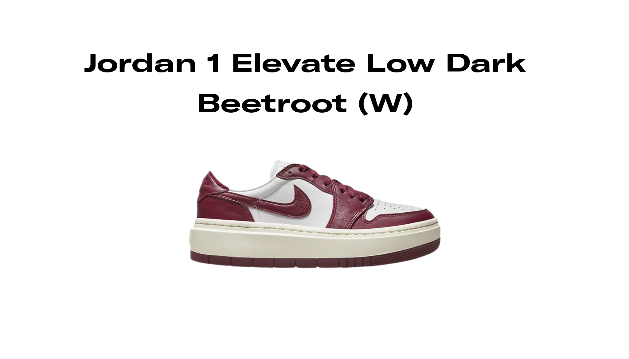 Jordan 1 Elevate Low Dark Beetroot (W), Raffles and Release Date
