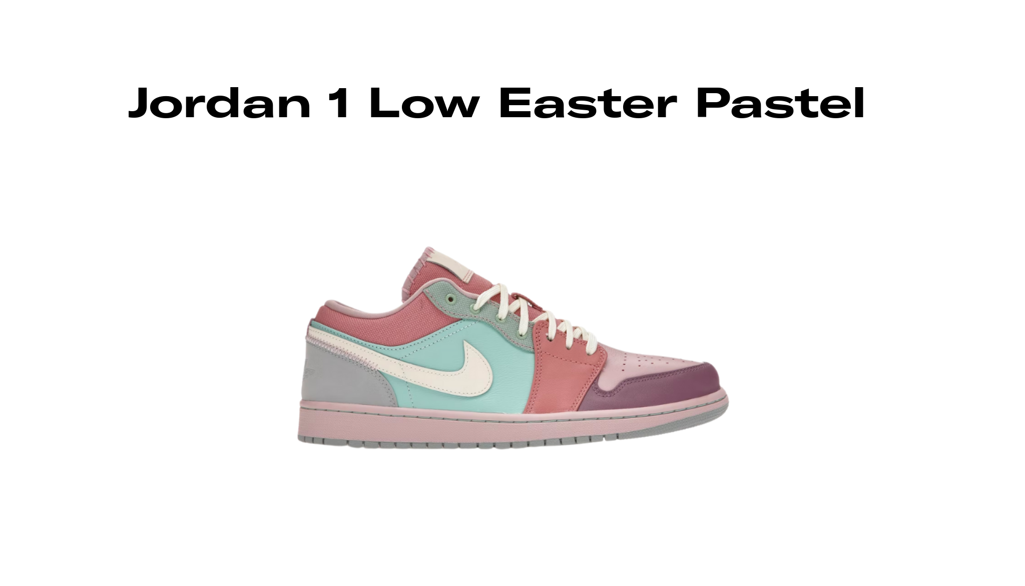 Jordan 1 Low Easter Pastel, Raffles and Release Date | Sole Retriever