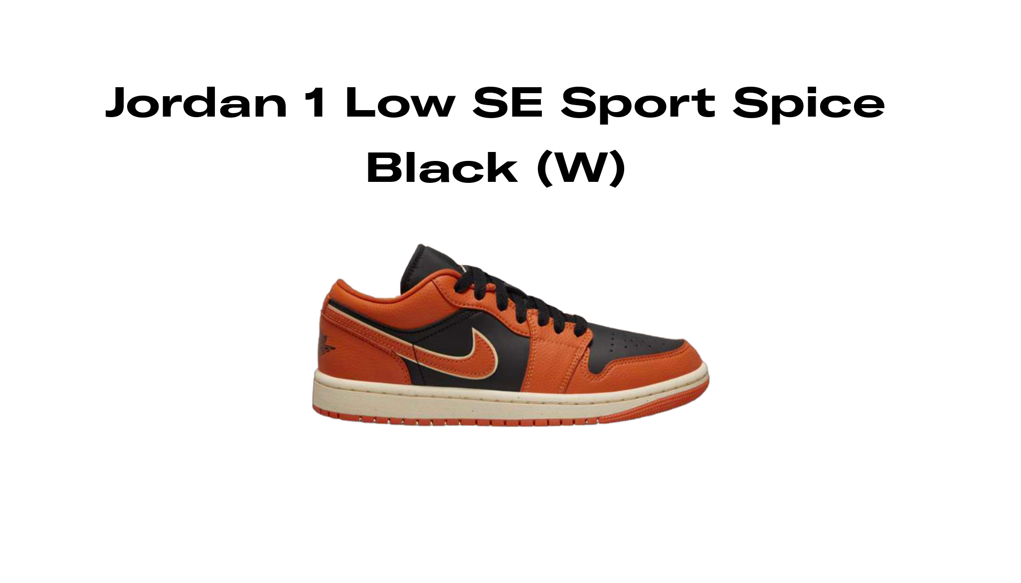 Jordan 1 Low SE Sport Spice Black (W), Raffles and Release Date | Sole ...