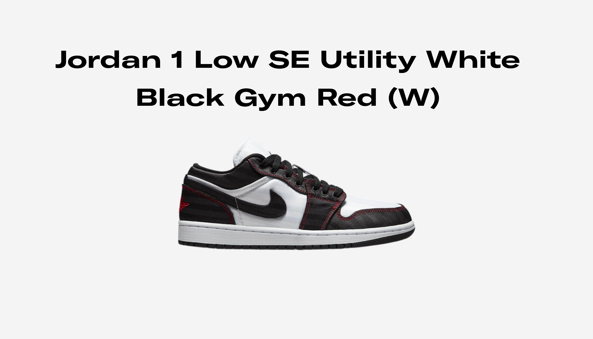 Jordan 1 Low Se Utility White Black Gym Red W Raffles And Release Date Sole Retriever
