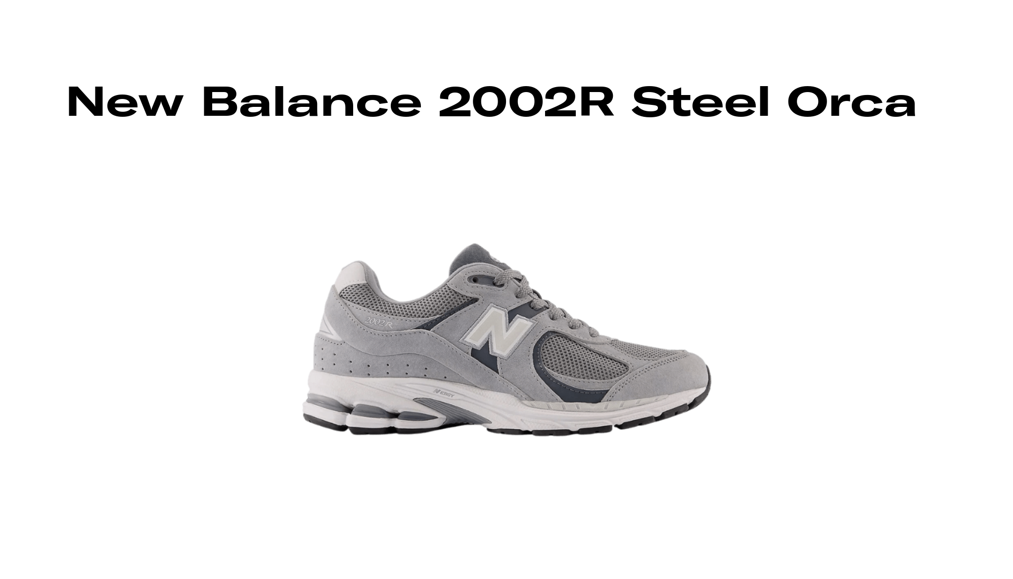 New Balance 2002R Steel Orca Release Date, Raffles, and Where to Buy