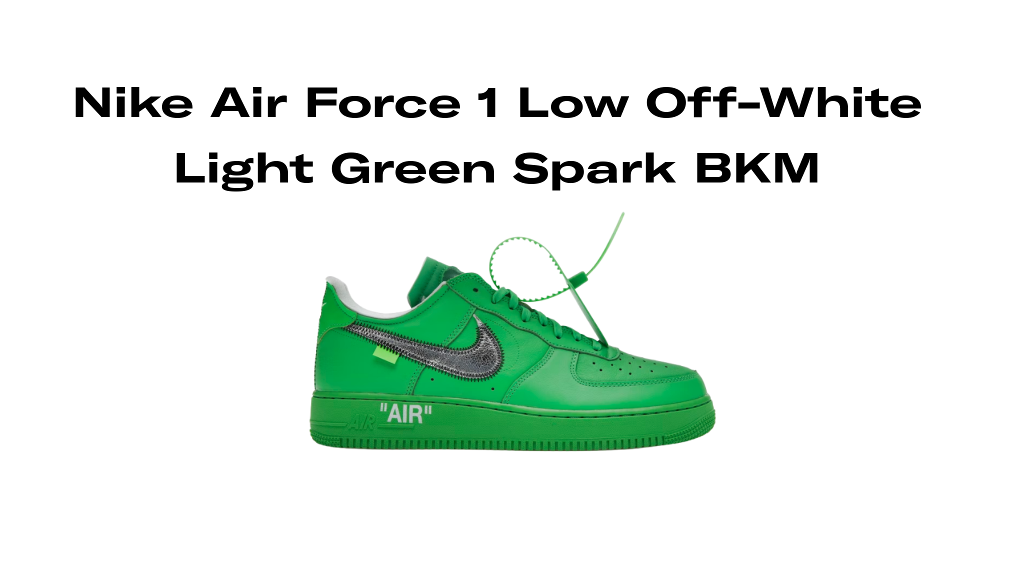 Nike Air Force 1 Low Off-White Light Green Spark BKM, Raffles and ...