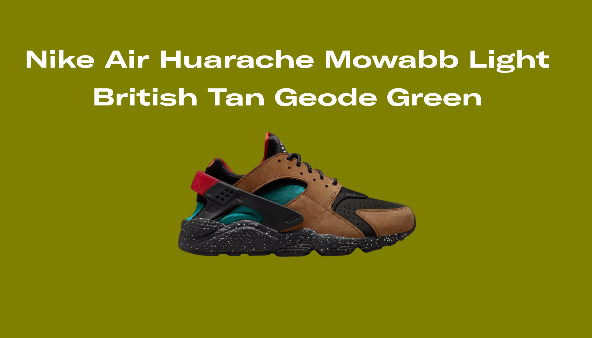 escena mando Logro Nike Air Huarache Mowabb Light British Tan Geode Green, Raffles and Release  Date | Sole Retriever