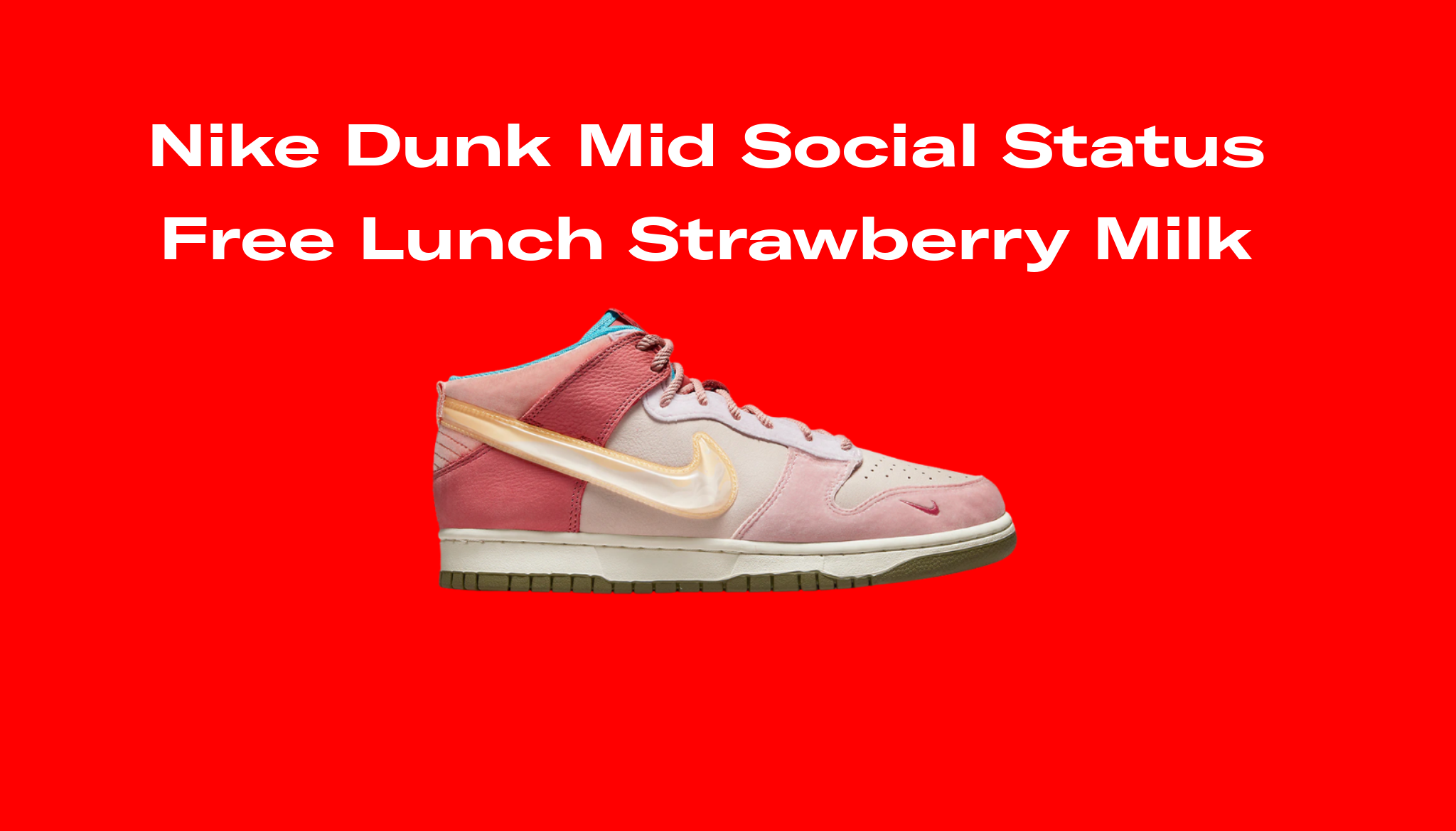 Nike Dunk Mid Social Status Free Lunch Strawberry Milk Release Date,  Raffles, and Where to Buy