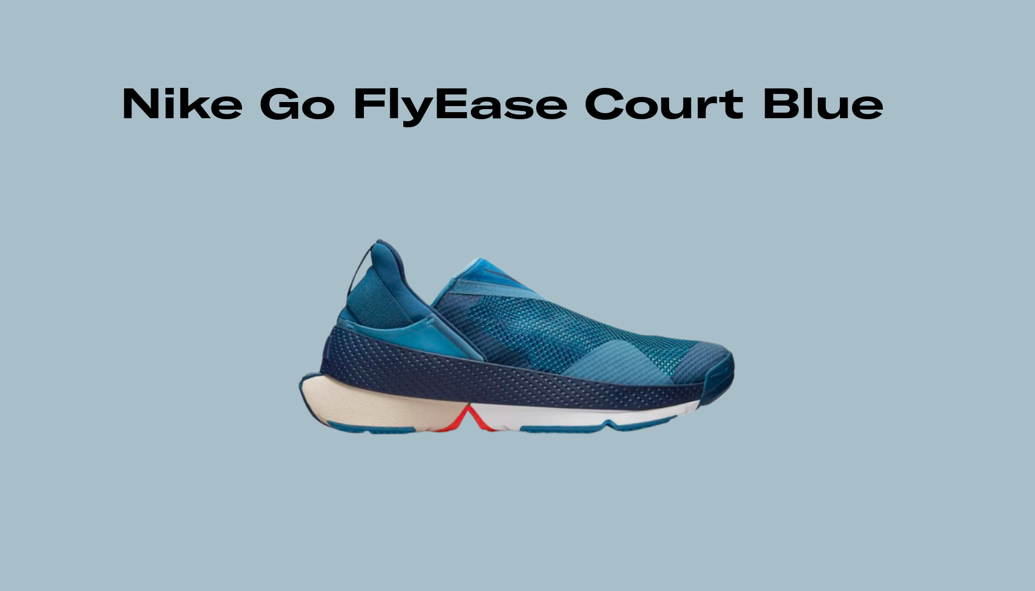 Nike Go FlyEase Court Blue Raffles and Release Date Sole Retriever Nike Go FlyEase Court Blue Raffles and Release Date Sole Retriever