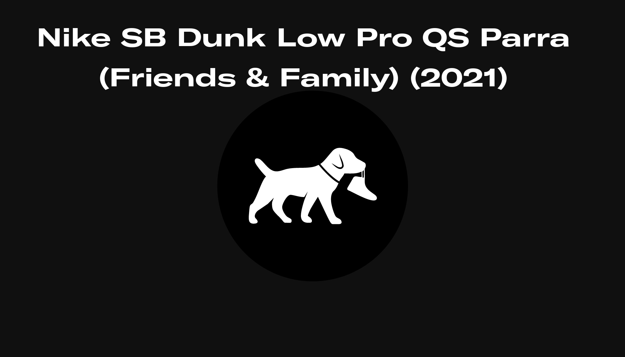 parra dunks 2021 release date